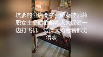 【小马探花】良家足浴妹酒店相约再续前缘，风情万种，白嫩诱人，大神回归力作