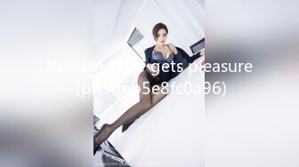 Russian SLUT gets pleasure (ph5deb5e8fc0a96)